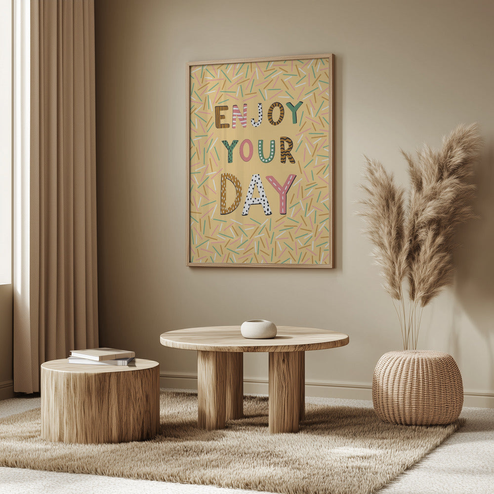 Enjoy your day | Poster