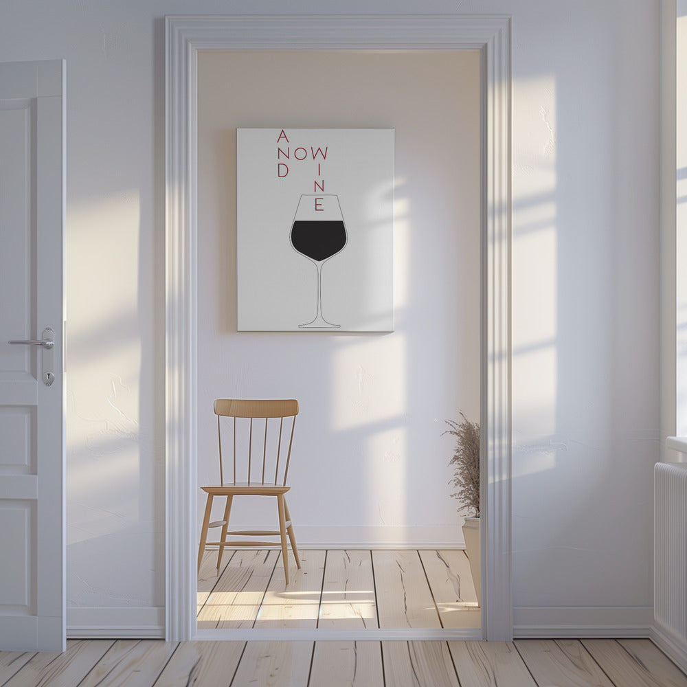 Et maintenant le vin | Tableaux sur Toile