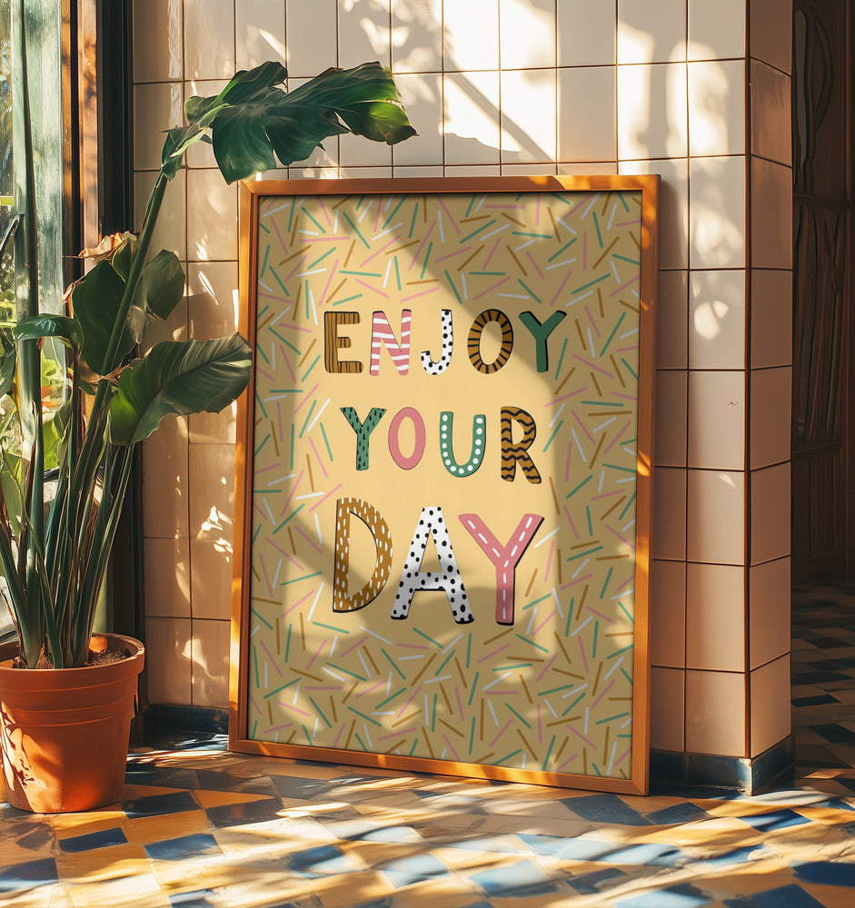 Enjoy your day | Poster
