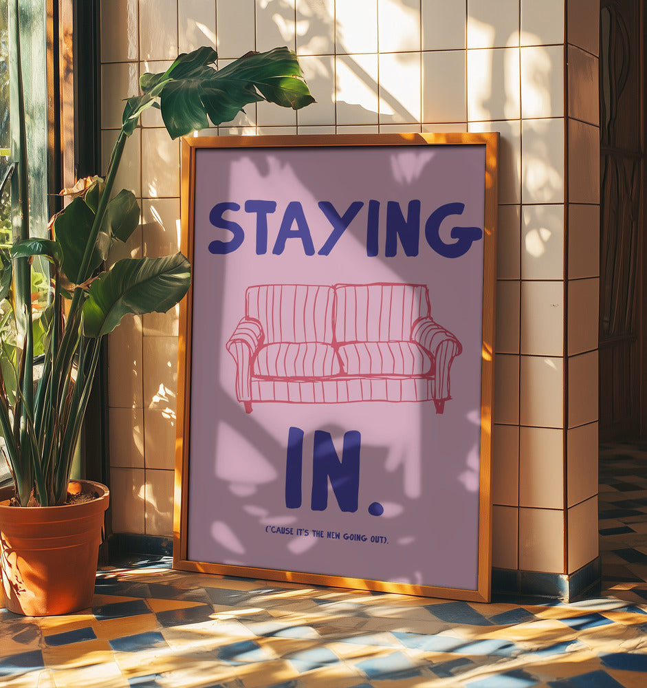 Drinnenbleiben | Poster - Kunstdruck