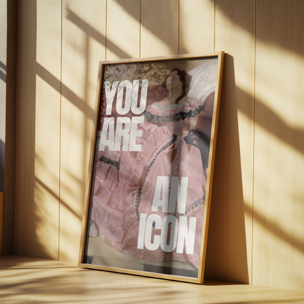 You are an icon | Poster