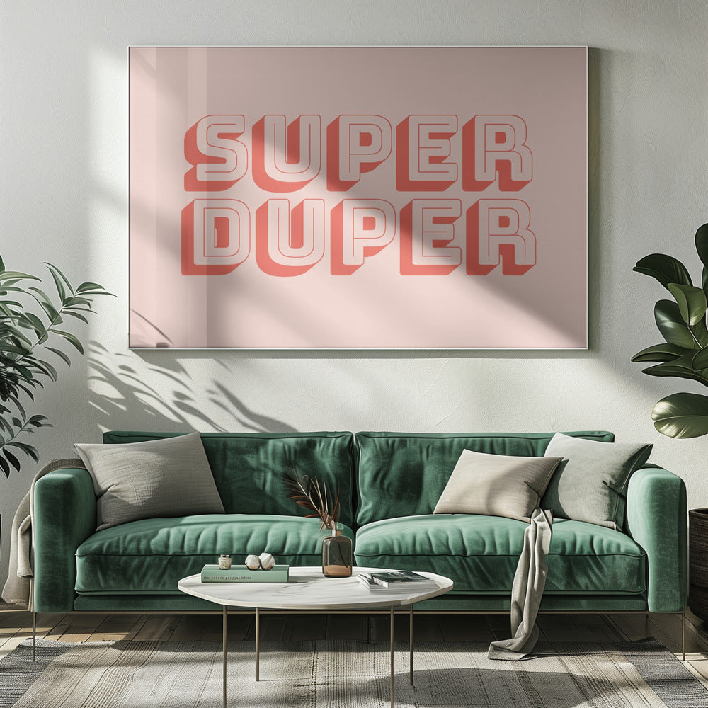 Super Duper | Canvastaulut