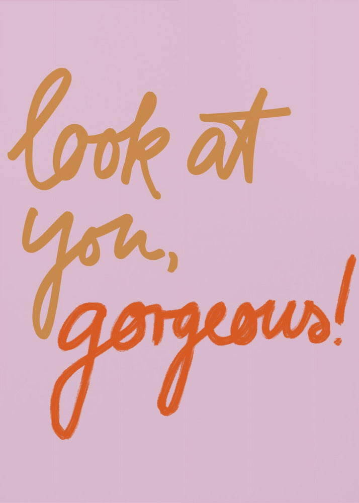 Look At You Gorgeous | Poster