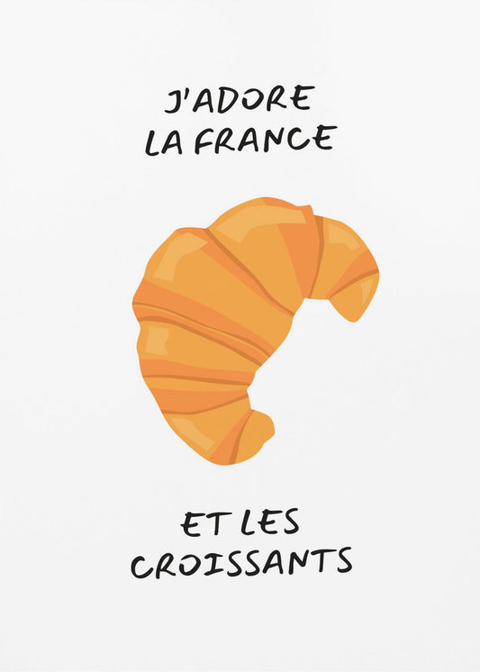J´adore la france, Croissant | Affisch