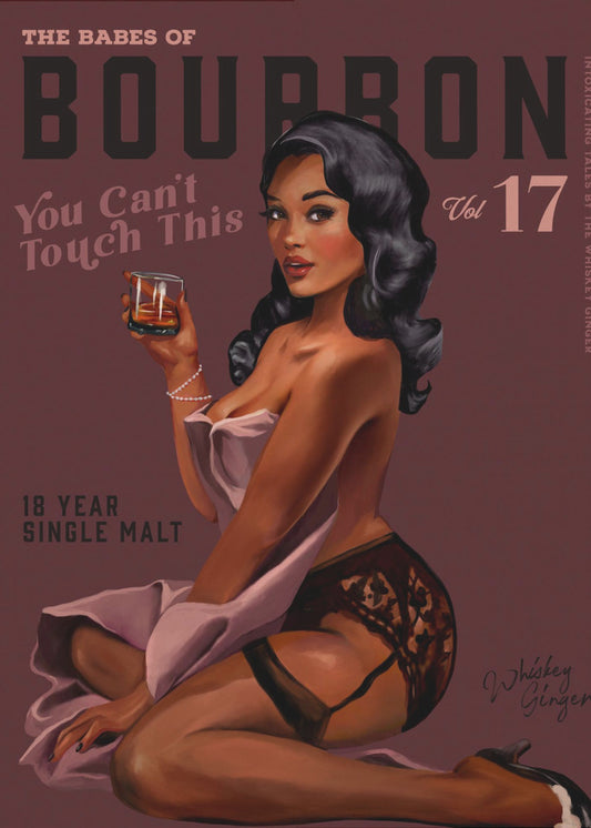 Babes of Bourbon Can't Touch This. Sexig Retro Pin Up Girl Whiskey Art | Poster