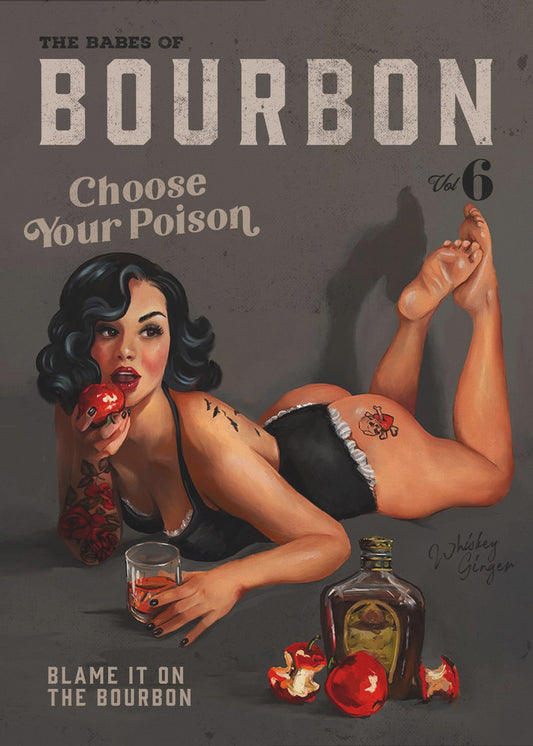 Babes of Bourbon Vol 6 Välj din giftiga sexiga pinuppa | Poster