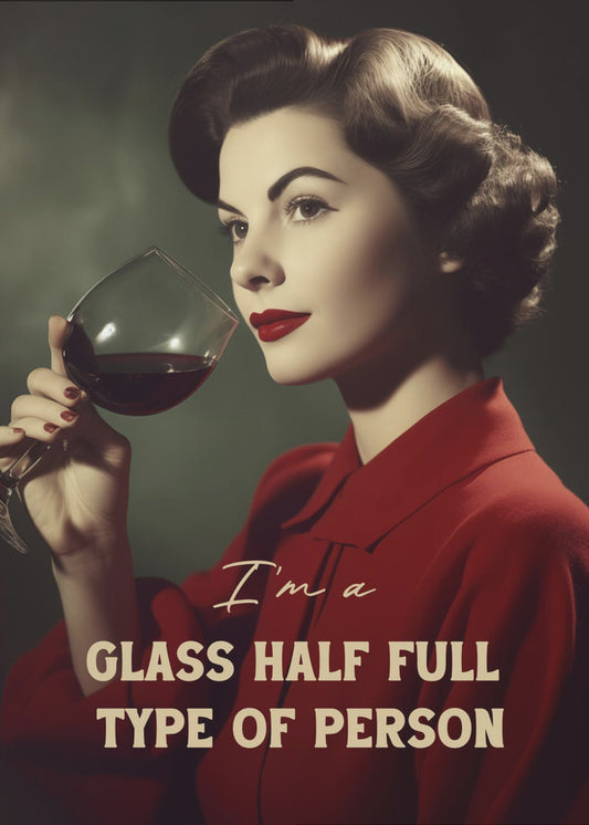 Jag är en person som är halvfull i glaset | Poster