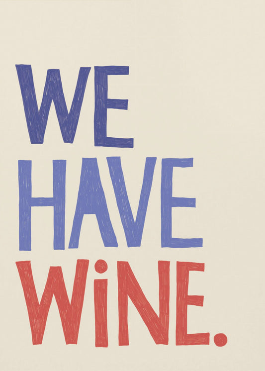 Typografitext "Vi har vin" | Poster