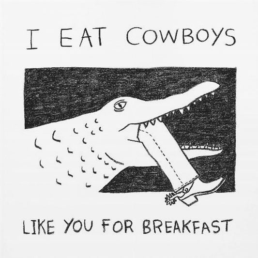 Jag äter cowboys som du till frukost | Canvastavla